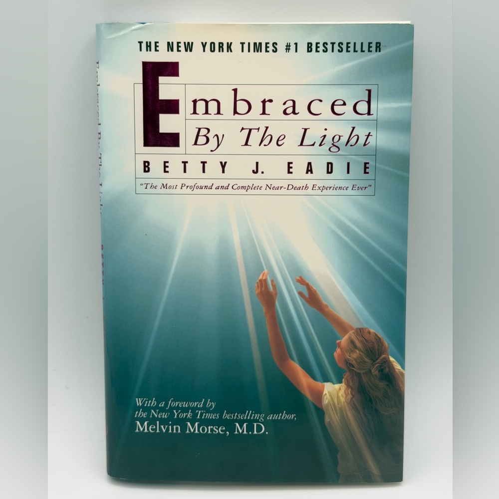 Embraced By The Light by Betty J. Eadie (1992, Hardcover Book)